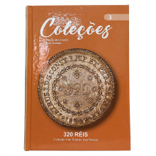 Livro Série Coleções 320 Réis Coleção de Irlei Soares Vol. 3