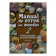 Manual de Erros em Moedas: Defeitos e Anomalias em Moedas Brasileiras Vol 2